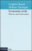 Economia civile. Efficienza, equit�, felicit� pubblica