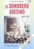 Sombrero asesino. Con audiolibro. CD Audio (El)