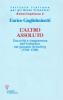 L' altro assoluto. Oscurit� e trasparenza dell'individuo nel giovane Schelling (1792-1799)