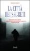 La citt� dei segreti