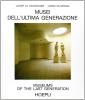 Musei dell'ultima generazione-Museums of the last generation