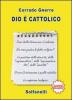 Dio � cattolico
