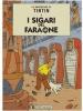 Le avventure di Tintin. I sigari del faraone