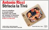 Striscia la Tiv�. Con videocassetta