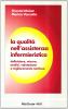 La qualit� dell'assistenza infermieristica