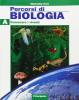 Percorsi di biologia. Modulo A: Conoscere i viventi. Per le Scuole superiori