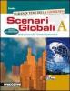 Scenari geoeconomici. Con espansione online. Per le Scuole superiori vol.1