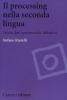 Il processing nella seconda lingua