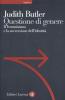 Questione di genere. Il femminismo e la sovversione dell'identit�