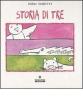 Storia di tre