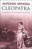 Cleopatra. La regina che ingann� se stessa