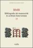 Bibliografia dei manoscritti in scrittura beneventana vol.19
