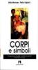 Corpi e simboli. Immigrazione, sessualit� e mutilazioni genitali femminili in Europa