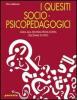 I Quesiti socio-psicopedagogici