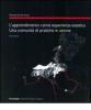 L' apprendimento come esperienza estetica. Una comunit� di pratiche in azione