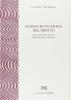 Lezioni di filosofia del diritto. Teoria del diritto positivo. Fondazione dei valori etici. Anno accademico '93-'94