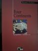 Four continents. Per le Scuole superiori
