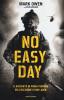 No easy day. Il racconto in prima persona dell'uccisione di Osama Bin Laden