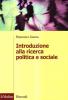 Introduzione alla ricerca politica sociale