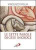 La sette parole di Ges� in croce