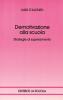 Demotivazione alla scuola. Strategie di superamento