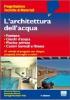 L' architettura dell'acqua