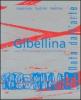 Gibellina. Nata dall'arte. Una citt� per una societ� estetica