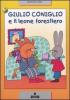 Giulio Coniglio e il leone forestiero