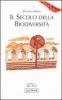 Il secolo della biodiversit�