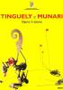 Tinguely e Munari. Opere in azione. Ediz. italiana e inglese
