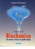 Principi di biochimica. Con messa a fuoco su quella umana