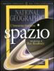L' immensa frontiera. Spazio. I grandi speciali da collezione