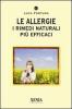 Le allergie. I rimedi naturali pi� efficaci
