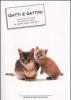 Gatti e gattini. Le pi� belle storie in prosa e in versi dei nostri animali preferiti