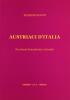 Austriaci d'Italia. Tra storia dimenticata e identit�