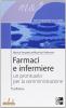 Farmaci e infermiere. Un prontuario per la somministrazione