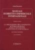 Manuale di diritto commerciale internazionale. Con CD-ROM vol.2