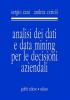Analisi dei dati e data mining per le decisioni aziendali
