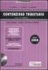 Contenzioso tributario. Con CD-ROM