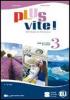 Plus vite! Livre et cahier. Ediz. multi. Con espansione online. Per la Scuola media. Con CD-ROM vol.3