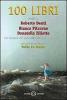 Cento libri per navigare nel mare della lettura per ragazzi