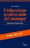 L' educazione sentimentale del manager. Il valore delle radici