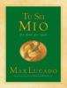 Tu sei mio