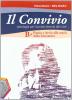 Il convivio. Con espansione online. Per i Licei e gli Ist. magistrali vol.2