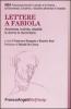 Lettere a Fabiola. Anoressia, bulimia, obesit�: le donne si raccontano