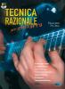 Tecnica razionale per chitarra. Con CD