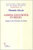 Azione ed eticit� in Hegel. Saggio sulla filosofia del diritto