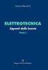 Elettrotecnica. Appunti dalle lezioni vol.1