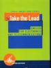 Take the lead. English for electronics and telecomunications. Per gli Ist. tecnici e professionali