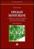 Epigrafi manduriane. Le lapidi civili e religiose di Manduria con brevi cenni sui personaggi e gli avvenimenti commemorativi
